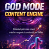 God Mode – creșterea organica pe TikTok